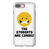 The Students Are Coming iPhone 8 Plus
