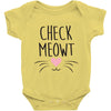 CHECK MEOWT CAT Baby Onesie