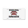 feeling fangtastic License Plate