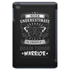 Never Underestimate the Strength of a Brain Tumor Warrior Being Strong iPad Mini