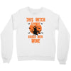 wine witch! Crewneck Sweatshirt