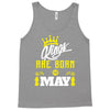 Kings Are Born In May Tank Top