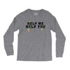 Help Me Help You Long Sleeve Shirts