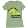 I Don't Care How Many Miles Per Gallon Ladies Fitted T-Shirt