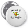 world's best mother Pin-back button