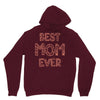 best mom ever Unisex Hoodie