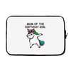 mom of the birthday girl Laptop sleeve