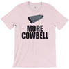 more cowbell (2) T-Shirt