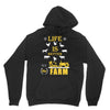 life is better1 Hoodie
