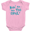 have you seen this snail Baby Bodysuit