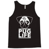 pug life Tank Top
