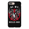 be my beelze bud iPhone 8 Plus