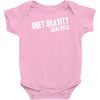 obey gravity it's the law Baby Onesie