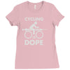 cycling is dope Ladies Fitted T-Shirt