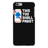 this too shall pabst iPhone 6 Plus/6s Plus Case