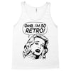 oh my god i am so retro Tank Top