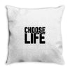 Choose Life Throw Pillow