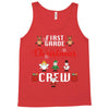 first grade christmas crew Tank Top