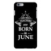 the best teachers are born in june iPhone 6 Plus/6s Plus Case