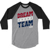 dream team 3/4 Sleeve Shirt