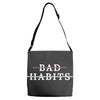 Bad Habits Adjustable Strap Totes