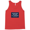 Sometimes the King is a Woman Tank Top