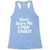 don't scare me Racerback Tank