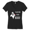 im here for the boos Women's V-Neck T-Shirt