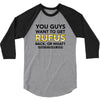 You Guys Want To Get Rufus Back Or What Sametimeless 3/4 Sleeve Shirt