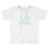 too cute Toddler T-shirt