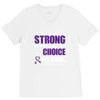 we don't know how strong we are until being strong is the only choice V-Neck Tee