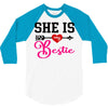 she is my bestie 3/4 Sleeve Shirt