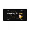 Mommy to Bee Baby Girl License Plate