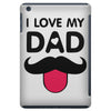 i love my dad iPad Mini