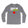Trust Me I am a Teacher Long Sleeve Shirts