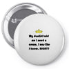 dentist crown Pin-back button