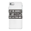 my biceps iPhone 7 Case