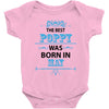 The Best Poppy Was Born In May Baby Onesie