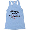 mother of dragons Racerback Tank