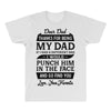 Dear Dad Thanks for Being My Dad All Over Men's T-shirt