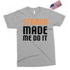 strava made me do it Exclusive T-shirt