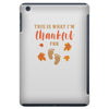 This is What I'm Thankful for Baby iPad Mini