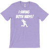 i swing both ways T-Shirt