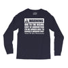 warning due to the rising cost of ammo Long Sleeve Shirts