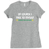 geek expert advice   science   physics   nerd t shirt Ladies Fitted T-Shirt