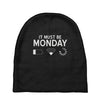 must be monday Baby Beanies