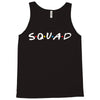squad friends parody Tank Top