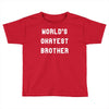 world's okayest brother Toddler T-shirt