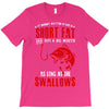 short and fat T-Shirt