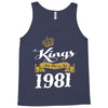kings are born in 1981 Tank Top